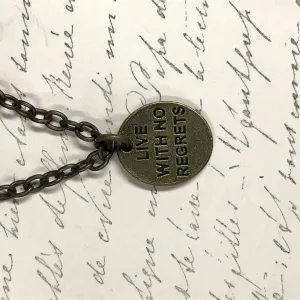 "Live With No Regrets" Token Charm Necklace